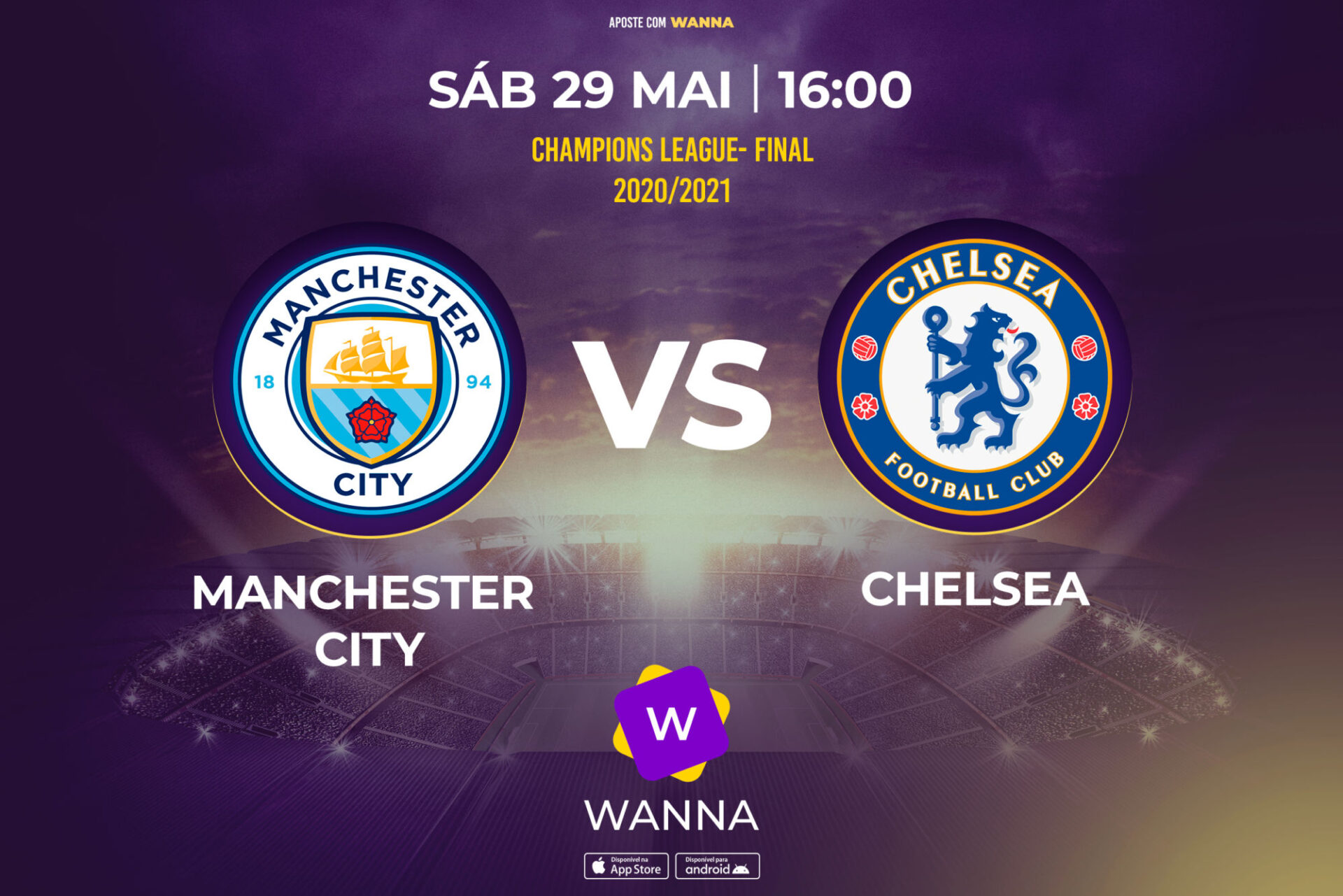 Manchester City x Chelsea Champions League Final Wanna